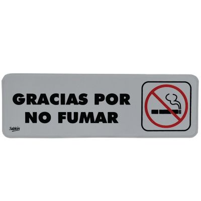 Señal no fumar                           Señal incluye incluye autodheribles material poliestireno, dimensiones: 23x 7.5 cm                                                                                                                                                                              .                                        - SABLON